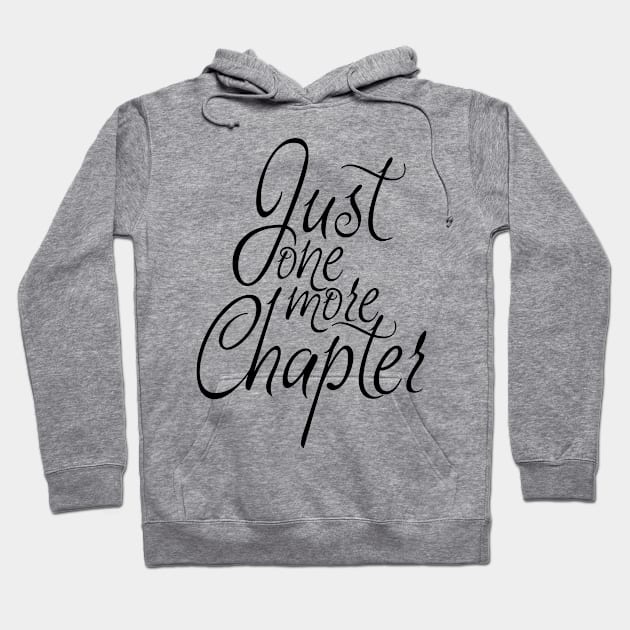 Just one more Chapter Hoodie by Zias